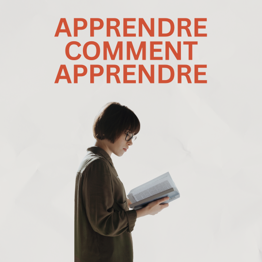 Apprendre comment apprendre